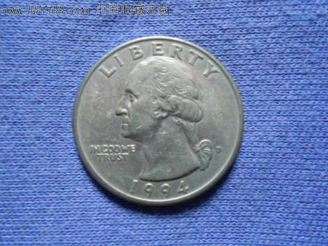 美国1994流通硬币(25美分)D版,美洲钱币-->北美洲,外国钱币,普通币\/钞,美国,普通金属币,人物,圆形,单枚,se15964967,零售,中国收藏热线